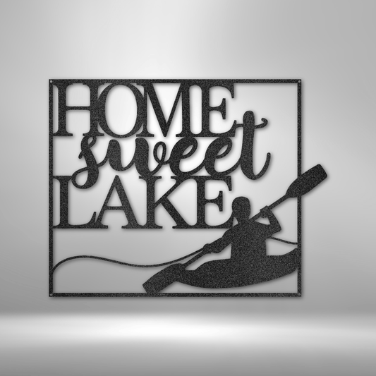 Home Sweet Lake Kayaking - 16-gauge Mild Steel Sign DrawDadDraw