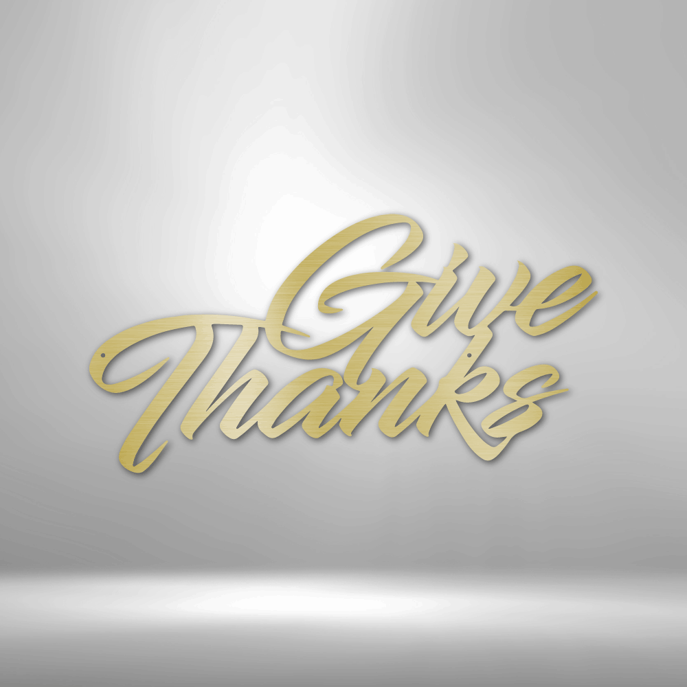 Give Thanks - 16-gauge Mild Steel Sign DrawDadDraw